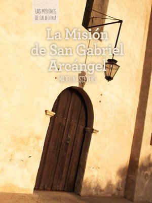 cover image of La Misión de San Gabriel Arcángel (Discovering Mission San Gabriel Arcángel)